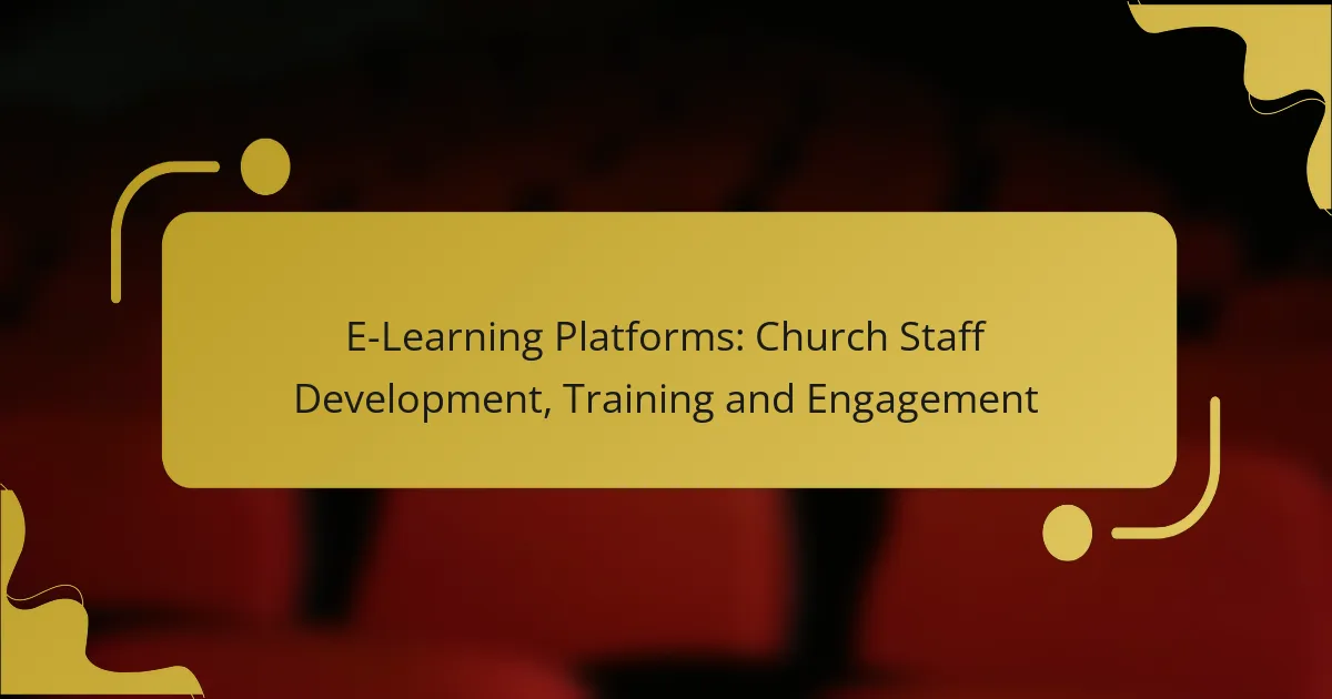 E-Learning Platforms: Church Staff Development, Training and Engagement