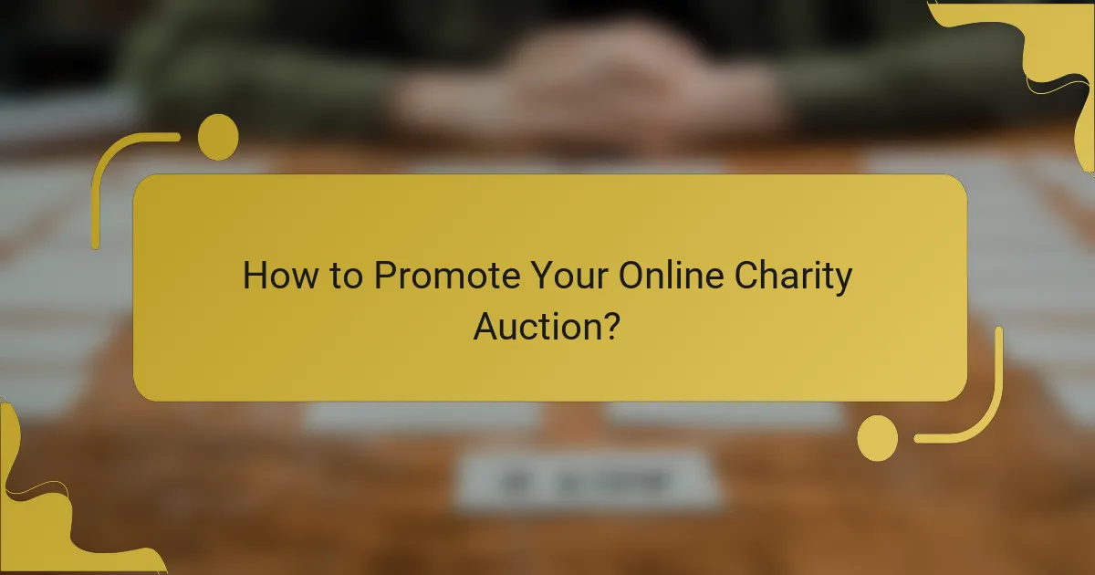 How to Promote Your Online Charity Auction?